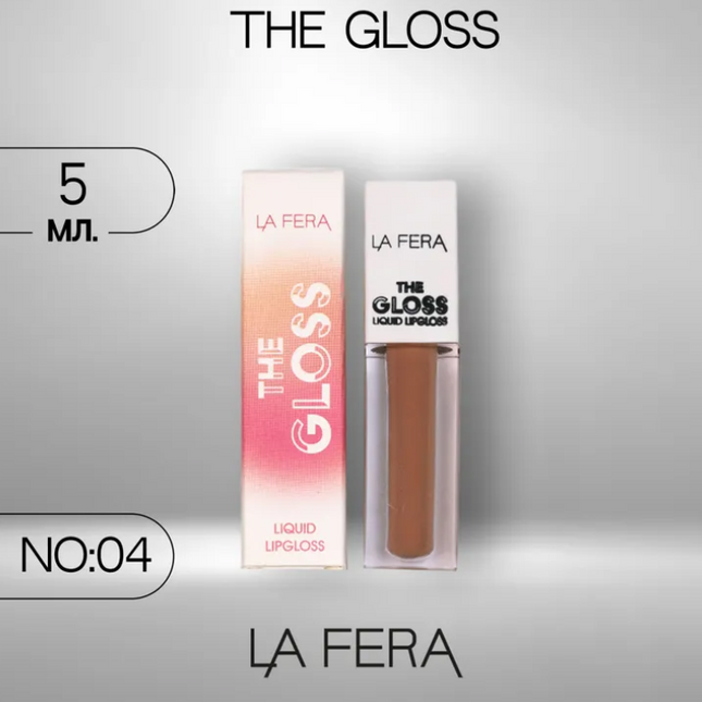 LA FERA THE GLOSS LIQUID LIPGLOSS
