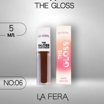 LA FERA THE GLOSS LIQUID LIPGLOSS